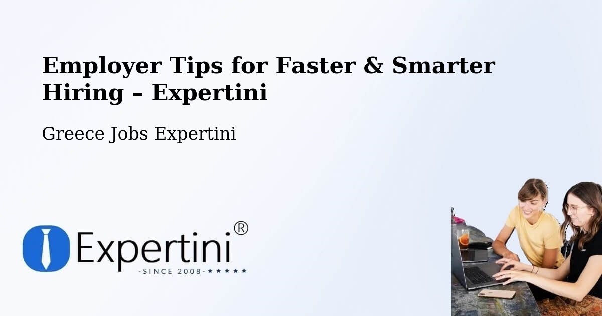 Employer Tips for Hiring & Recruitment – Ýdra - Ýdra, Greece Jobs Expertini