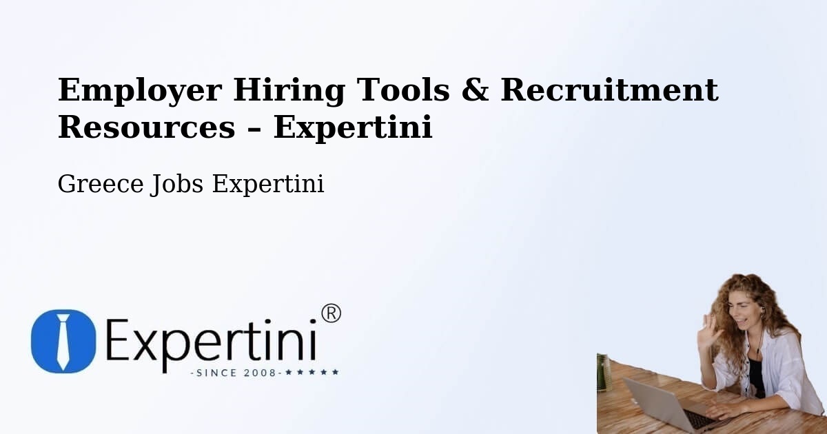 Employer Hiring Tools & Recruitment Resources – Ýdra - Ýdra, Greece Jobs Expertini