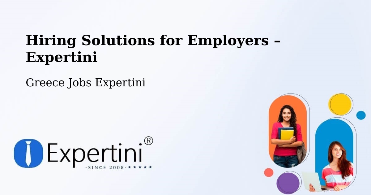 Hiring Solutions for Employers in Ýdra - Ýdra, Greece Jobs Expertini